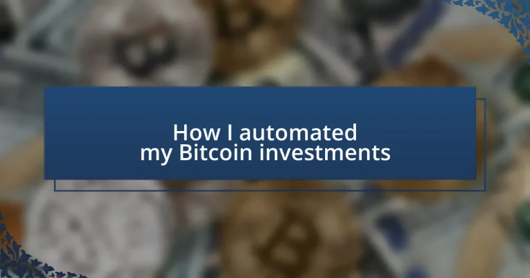 How I automated my Bitcoin investments