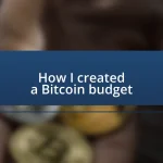 How I created a Bitcoin budget