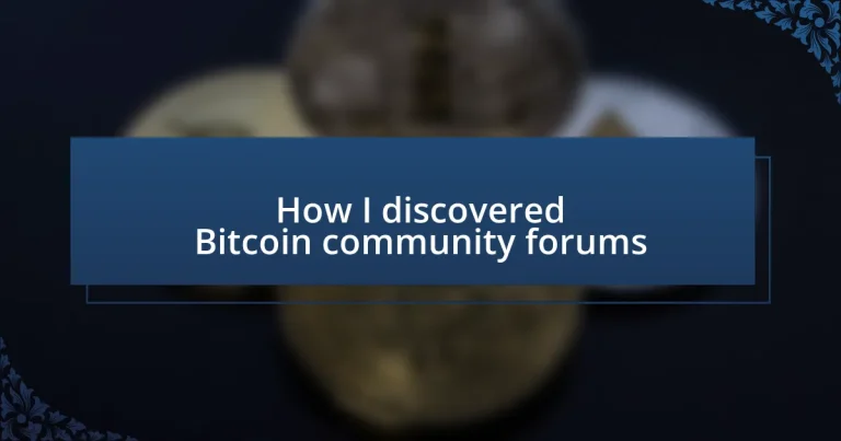 How I discovered Bitcoin community forums