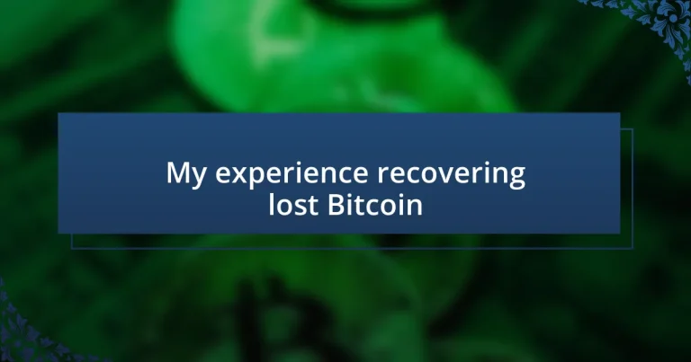 My experience recovering lost Bitcoin