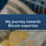 My journey towards Bitcoin expertise