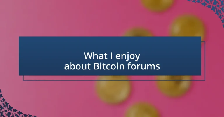 What I enjoy about Bitcoin forums