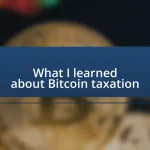 What I learned about Bitcoin taxation