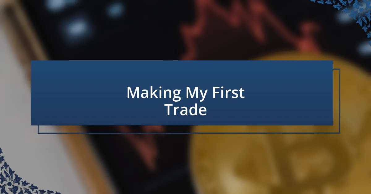 Making My First Trade