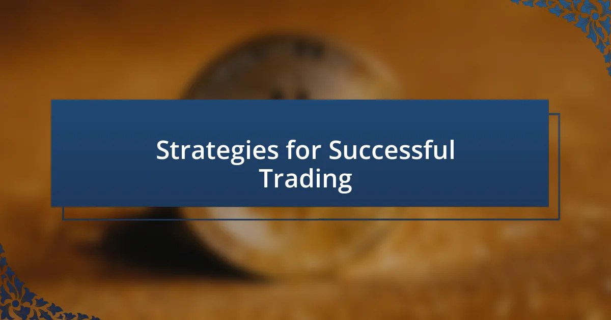 Strategies for Successful Trading