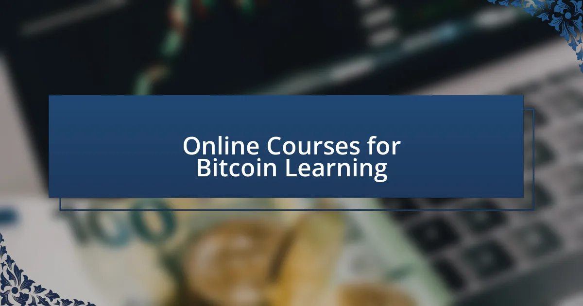 Online Courses for Bitcoin Learning